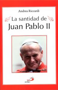 La santidad de Juan Pablo II